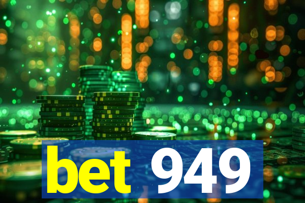 bet 949